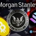 Breaking: Morgan Stanley Files S-1 for Bitcoin and Solana ETFs With U.S. SEC