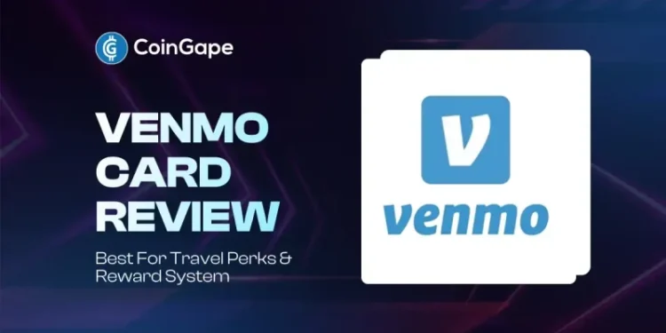 Venmo Card Review 2026 – Best for Travel Perks & Rewards